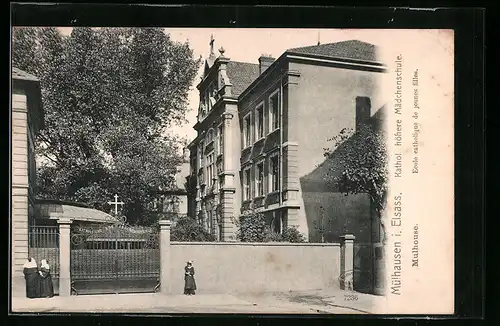 AK Mülhausen i. Elsass, Katholische höhere Mädchenschule