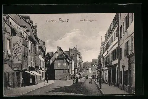 AK Colmar, Strasse Kopfhausgasse mit Geschäften