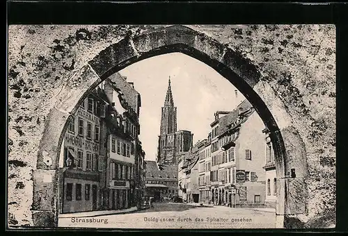 AK Strassburg, Blick auf Goldgiessen, durch das Spitaltor gesehen