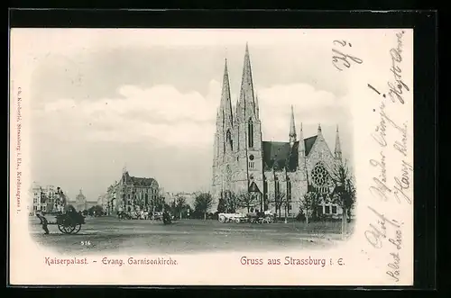 AK Strassburg, Kaiserpalast, Ev. Garnisonkirche