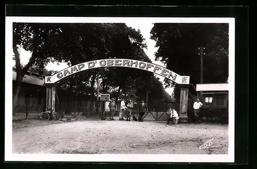 AK Oberhoffen, Camp d`Oberhoffen, L`Entrée