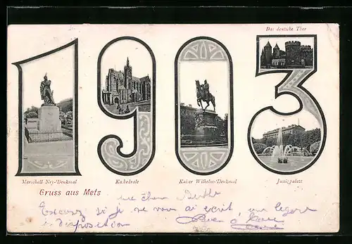 Passepartout-AK Metz, Marschall-Ney-Denkmal, Kathedrale, Justizpalast und Kaiserdenkmal im Schriftszug 1903