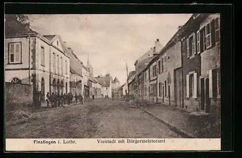 AK Finstingen /Lothr., Vorstadt mit Bürgermeisteramt