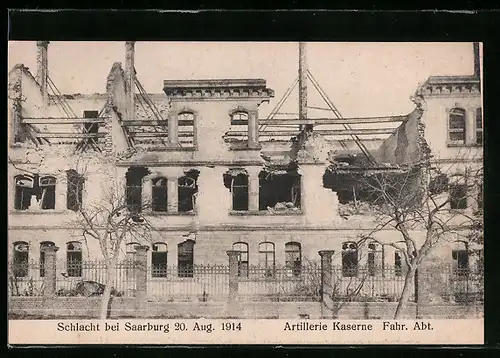 AK Saarburg, Schlacht 1914, Artillerie Kaserne Fagr. Abt.