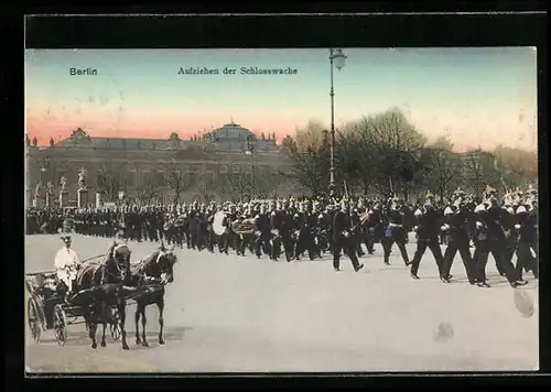 AK Berlin, Aufziehen der Schlosswache