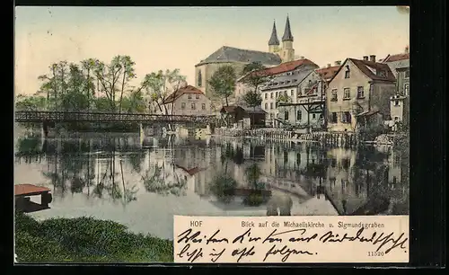 AK Hof i. B., Blick auf die Michaeliskirche u. Sigmundsgraben