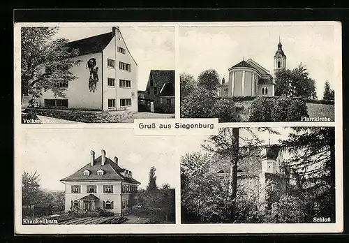AK Siegenburg, Krankenhaus, Volksschule, Pfarrkirche, Schloss