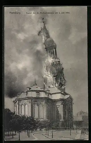 AK Hamburg-Neustadt, Brand der St. Michaeliskirche 3. Juli 1906