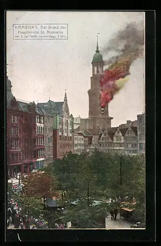 AK Hamburg-Neustadt, Brand der Hauptkirche St. Michaeliskirche am 3.7.1906