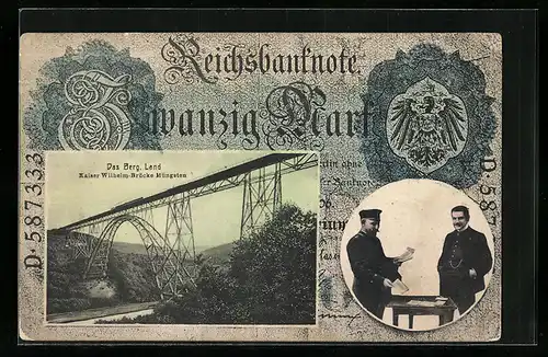 AK Müngsten /Berg. Land, Kaiser Wilhelm-Brücke u. Postbote mit Briefen im Geldschein, Passepartout