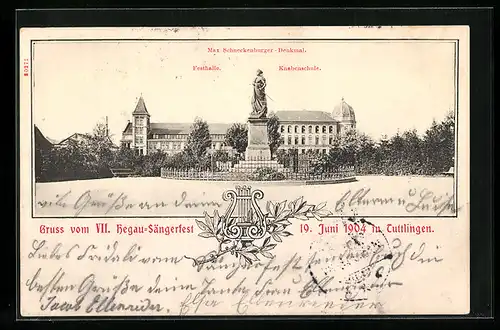 AK Tuttlingen, VII. Hegau-Sängerfest 1904, Festhalle und Knabenshcule mit Max Schneckenburger-Denkmal