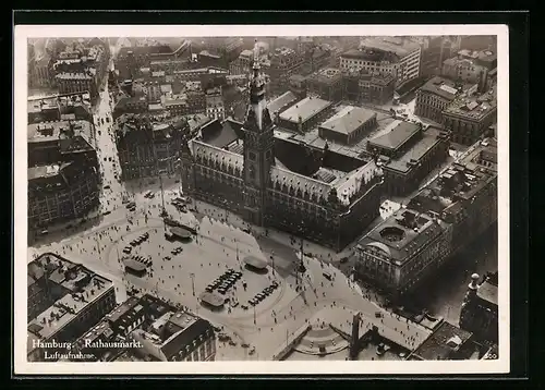 AK Hamburg, Luftaufnahme vom Rathausmarkt