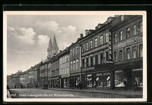 AK Hof, Obere Ludwigstrasse mit Michaeliskirche