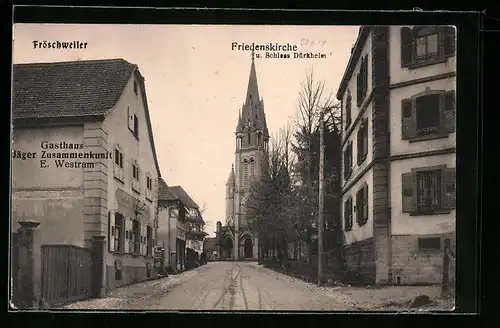 AK Fröschweiler, Gasthaus Jäger-Zusammenkunft, Friedenskirche und Schloss Dürkheim