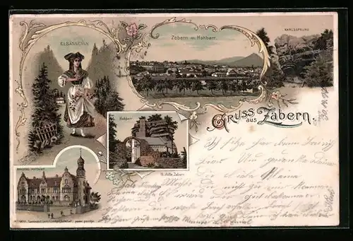 Lithographie Zabern, Elsässerin, Kaiserl. Postamt, Hohbarr., Karlssprung, Ortsansicht