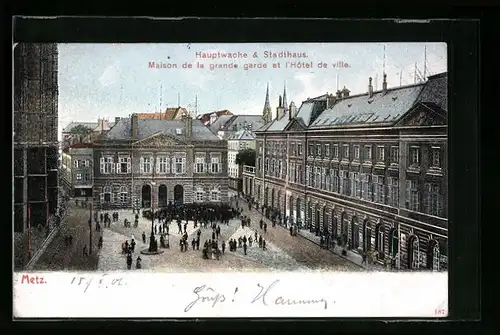 AK Metz, Hauptwache & Stadthaus