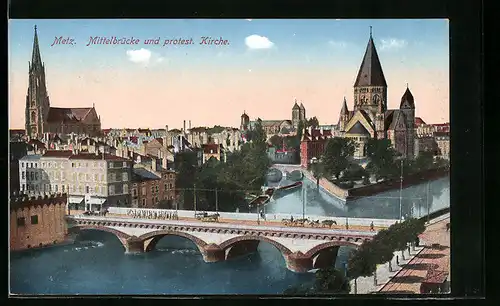 AK Metz, Mittelbrücke und protestantische Kirche