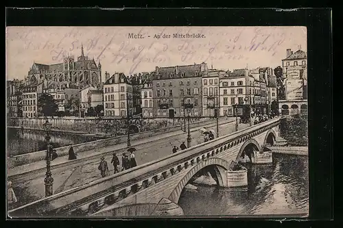 AK Metz, Mittelbrücke, von oben gesehen