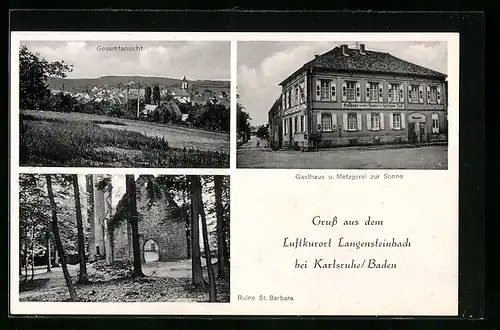 AK Langensteinbach bei Karlsruhe, Gesamtansicht, Gasthaus und Metzgerei zur Sonne, Ruine St. Barbara
