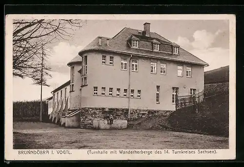 AK Brunndöbra i. V., Turnhalle mit Wanderherberge des 14. Turnkreises Sachsen