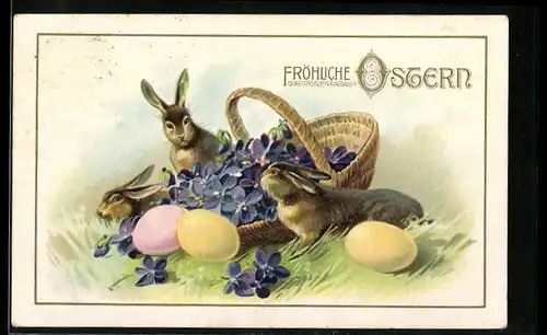 AK Osterhase, Ostereier und Veilchen, Frohe Ostern