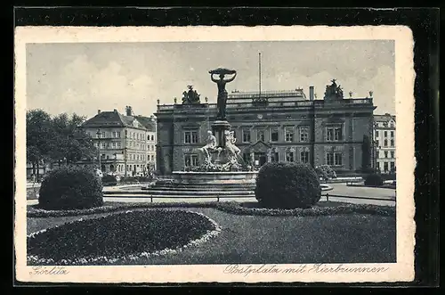 AK Görlitz, Postplatz mit Zierbrunnen