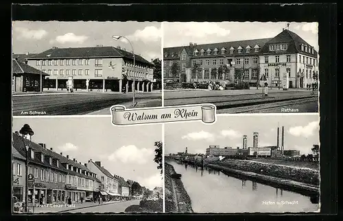 AK Walsum /Rhein, Strassenpartie am Schwan, Rathaus, Franz-Lenze-Platz, Hafen und Schacht