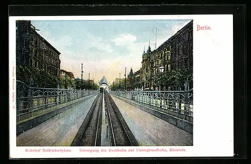 AK Berlin-Schöneberg, Bahnhof Nollendorfplatz mit Übergang der Hochbahn zur Untergrundbahn an der Kleiststrasse