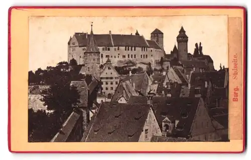 Fotografie unbekannter Fotograf, Ansicht Nürnberg, Blick nach der Burg von Süden aus