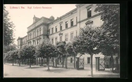 AK Löbau i. Sa., Kgl. Lehrer-Seminar mit Bäumen