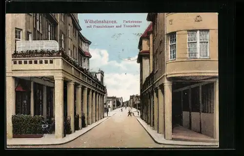 AK Wilhelmshaven, Parkstrasse mit Franziskaner und Trocadero