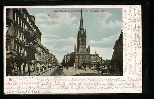 AK Berlin, Jerusalemkirche und Blick in die Jerusalemerstrasse