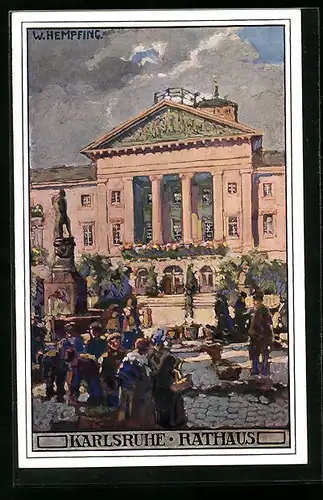 Künstler-AK sign. W. Hempfing: Karlsruhe, Markt vorm Rathaus