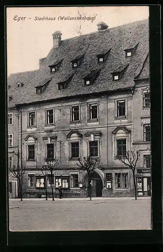 AK Eger, Stadthaus, Wallensteinhaus
