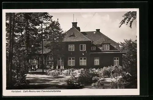 AK Karlsbad, Cafe-Restaurant Freundschaftshöhe