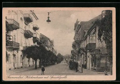 AK Franzensbad, Kirchenstrasse mit Sprudelquelle