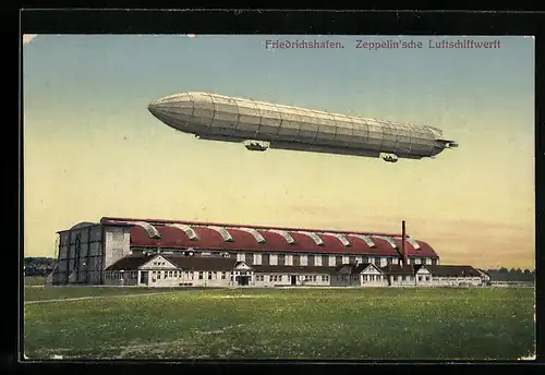 AK Friedrichshafen, Zeppelins Luftschiffwert