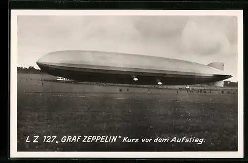 AK Zeppelin LZ 127  Graf Zeppelin  kurz vor dem Aufstieg