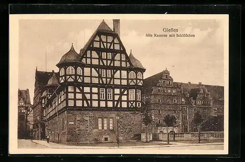 AK Giessen, Schlösschen und die alte Kaserne