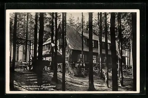 AK Altenberg im Erzgeb., die Waldschänke Raupennest