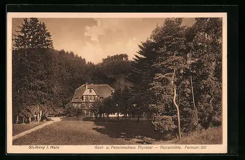 AK Stolberg /Harz, Gast- und Pensionshaus Thyratal-Thyramühle