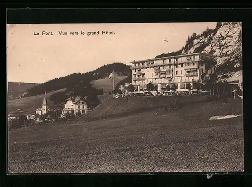 AK Le Pont, Vue vers le grand Hotel