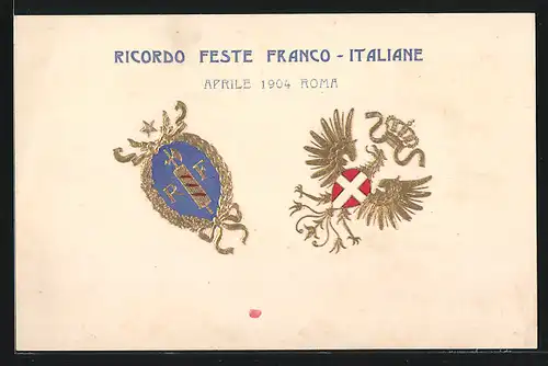 Präge-AK Roma, Ricordo Feste Franco-Italiane 1904, Wappen Königreich Italien