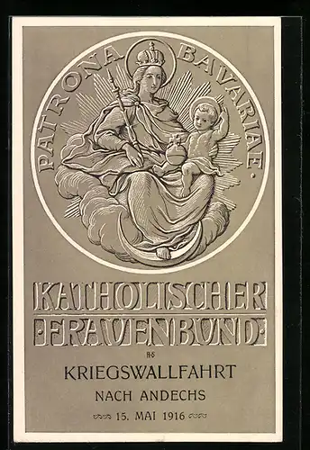 AK Andechs, Kriegswallfahrt des Katholischen Frauenbundes 1916