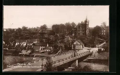 AK Zwickau i. Sa., Paradiesbrücke mit Ebertschlösschen