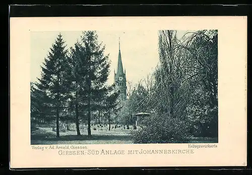 AK Giessen, Süd-Anlage mit Johanneskirche