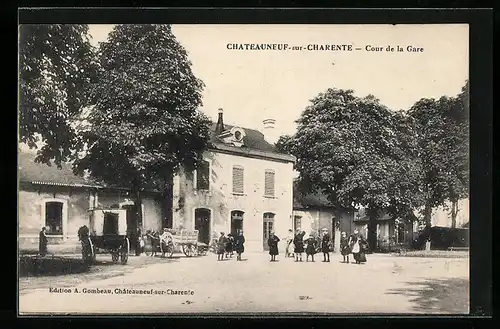 AK Chateauneuf-sur-Charente, Cour de la Gare