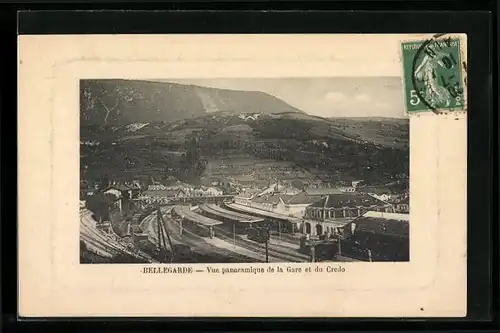 AK Bellegarde, Vue panoramique de la Gare et du Credo