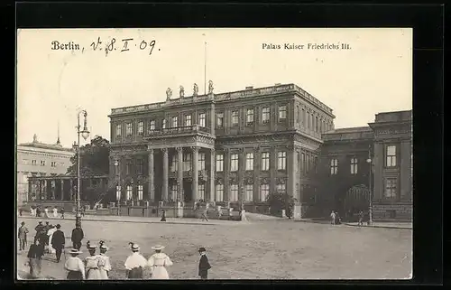 AK Berlin, Palais Kaiser Friedrichs III.