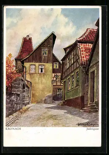 Künstler-AK Kronach, Strasse Judengasse mit Fachwerkhäusern